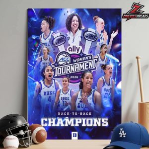 Duke Blue Devils Are 2026 ACC Women’s Basketball Tournament Champions Locker Room Home Decor Poster Canvas