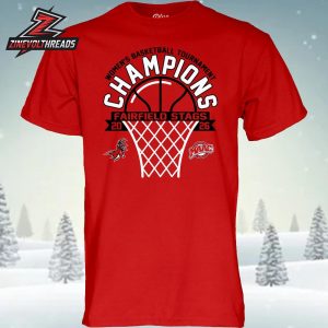 Fairfield Stags 2026 MAAC Women’s Basketball Tournament Champions Unisex T-Shirt