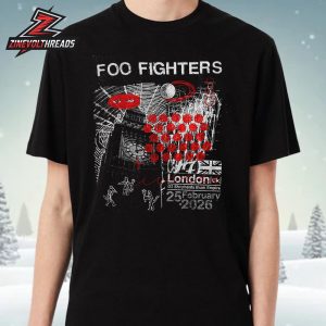 Foo Fighters Your Favorite Toy Suprises Show At O2 Shepherhds Bush Empire London UK On February 25th 2026 Unisex T-Shirt