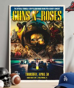 Gun N’ Rose Kick Off The F1 Miami Grand Prix at Hard Rock Hollywood on April 30 Home Decor Poster Canvas