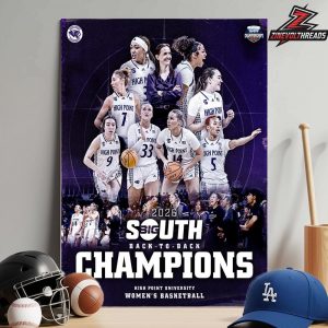 High Point Panthers Back To Back  NCAA 2026 Big South Women’s Basketball Tournament Champions Home Decor Poster Canvas
