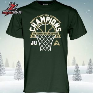 Jacksonville Dolphins 2026 ASUN Women’s Basketball Tournament Champions Unisex T-Shirt