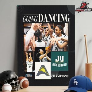 Jacksonville Dolphins Are 2026 ASUN Women’s Basketball Tournament Champions Home Decor Poster Canvas