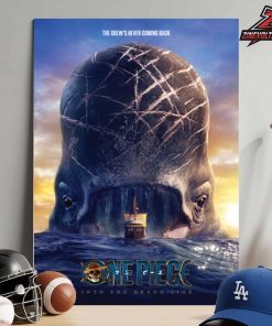 One Piece Live Action Season 2 Into The Grands Line Poster Never Coming Back Home Decor Poster Canvas