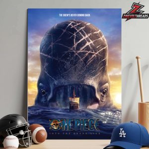 One Piece Live Action Season 2 Into The Grands Line Poster Never Coming Back Home Decor Poster Canvas