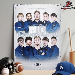 Penn State Nittany Lions Are 2026 Big Ten Men’s Wrestling Tournament Champions Locker Room Home Decor Poster Canvas