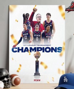 Pennsylvania Quakers Are 2026 Ivy League Men’s Basketball Tournament Champions Home Decor Poster Canvas
