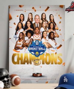 Texas Longhorns Are 2026 SEC Women’s Basketball Tournament Champions Locker Room Home Decor Poster Canvas