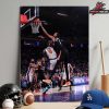 Victor Wembanyama San Antonio Spurs Slam Over OG Anunoby In Match Versus New York Knicks Home Decor Poster Canvas