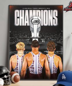 Virginia Tech Hokies Are Back To Bakc ACC Men’s Wrestling Tournament Champions NCAA 2026 Home Decor Poster Canvas