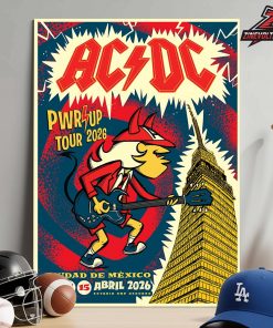 AC/DC Pwr Up Tour 2026 Artwork Poster For 3 Nights At Ciudad De Mexico On April 2026 Home Decor Poster Canvas