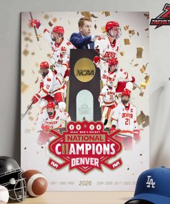 Denver Pioneers Are 2026 NCAA Frozen Four Men’s Ice Hockey Title For A Historic 11th National Champions Home Decor Poster Canvas