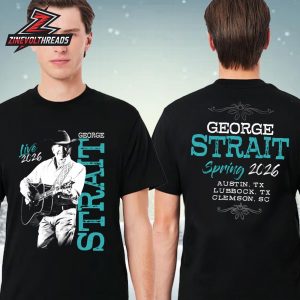 George Strait 2026 Black Spring Tour Tee At Austin, Lubbock And Clemson Two Sided Unisex T-Shirt
