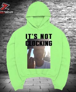 Justin Bieber Coachella It’s Not Clocking To You Funny Hoodie Unisex T-Shirt