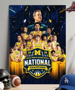 Michigan Wolverines Are The 2026 NCAA Men’s Basketball National Champions Home Decor Poster Canvas