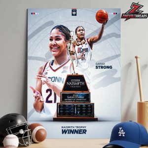 Sarah Strong Uconn Huskies Is The 2026 Naismith Trophy Winner Home Decor Poster Canvas