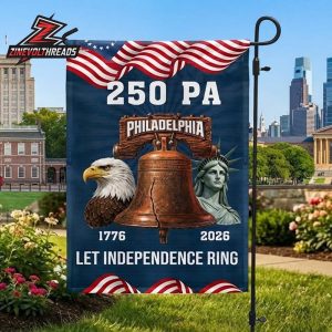 250th Anniversary American Independence Day Philadelphia Pennsylvania Liberty Bell Let Independence Ring Garden House Flag