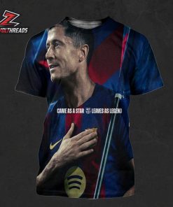 Barcelona Tribute Robert Lewandowski Came As A Star Leaves As Legend All Over Print Shirt