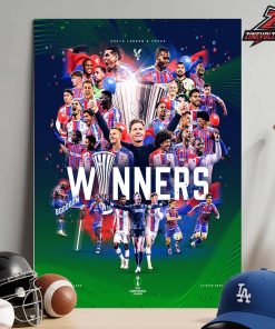 Crystal Palace Are 2026 UEFA Conference League Winners Tee Merch Home Decor Poster Canvas