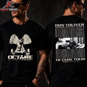 Don Toliver Octane Tour 2026 Merch Schedule Tee Sahbabii Sofaygo Chase B Two Sided Unisex T-Shirt