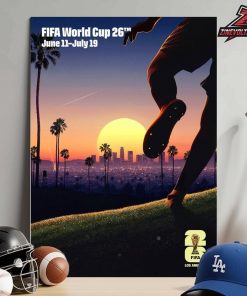 FIFA World Cup 2026 Los Angeles Host City Poster Merch Home Decor Poster Canvas