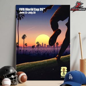 FIFA World Cup 2026 Los Angeles Host City Poster Merch Home Decor Poster Canvas