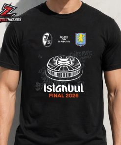 Istanbul 26 UEL Final SC Freiburg Versus Aston Villa At Besiktas Park On May 20th 2026 Unisex T-Shirt