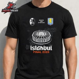 Istanbul 26 UEL Final SC Freiburg Versus Aston Villa At Besiktas Park On May 20th 2026 Unisex T-Shirt