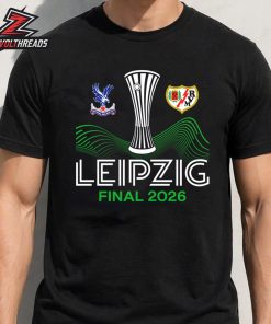 Leipzig 26 UECL Final Crystal Palace Versus Rayo Vallecano Unisex T-Shirt