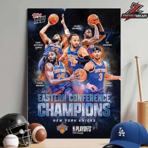 New York Knicks Are The Eastern Conference Champions NBA Season 2025-2026 Home Decor Poster Canvas