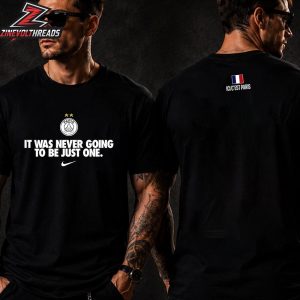 Paris Saint-Germain PSG 2026 UEFA Champions League Nike Winners Black Tee It Was Never Going To Be Just One Two Sided Unisex T-Shirt
