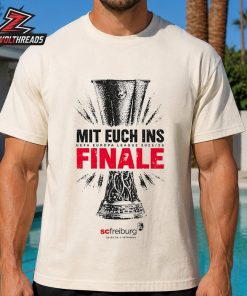 SC Freiburg 2026 UEL Final Mit Euch Ins Finale At Istanbul On May 20th 2026 Unisex T-Shirt