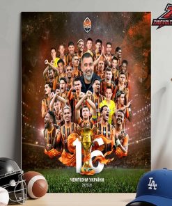 Shakhtar Donetsk Is The Champion Of Ukraine For The 2025-26 Season Home Decor Poster Canvas