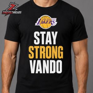Stay Strong Vando Tee Jarred Vanderbilt Los Angeles Lakers Extreme Hand Injury In Game 1 NBA Playoffs Unisex T-Shirt