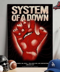 System Of A Down Venue Memory Poster CDMX Pop Up Merch Palcio De Los Deportes Mexico On September 28th 2011 Home Decor Poster Canvas