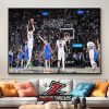Victor Wembanyama Met Chet Holmgren At The Rim Wemby Block Chet In Game 4 Western Conference Final Spurs Versus Thunder Home Decor Poster Canvas Victor Wembanyama Met Chet Holmgren At The Rim Wemby Block Chet In Game 4 Western Conference Final Spurs Versus Thunder Home Decor Poster Canvas