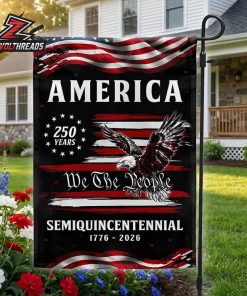 250 Years Of America Semiquincentennial Garden Flag Patriotic We The People 1776-2026 Outdoor Yard Decor