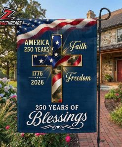 250 Years Of Blessings Faith Freedom 1776-2026 Patriotic Christian Cross American Garden America Semiquincentennial Outdoor Decor