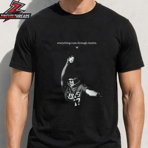 Texas Longhorns Are The National Champions 2026 Everything Runs Through Austin Unisex T-Shirt