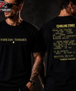 The Rolling Stones Foreign Tongues Tracklist Merch Limited Two Sided Unisex T-Shirt