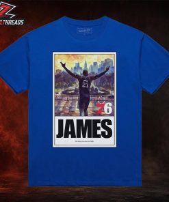 LeBron James Philadelphia 76ers King Arrived Unisex T-Shirt