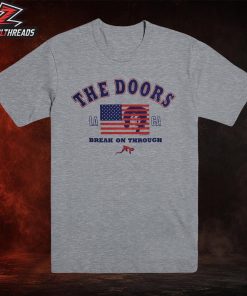 The Doors Vintage Break On Through Flag Tee Fourth Of July Merch Unisex T-Shirt