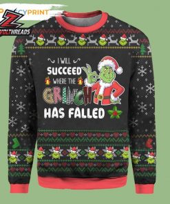 I Will Succeed Where The Grinch Has Failed Funny Christmas Quote Ugly Sweater