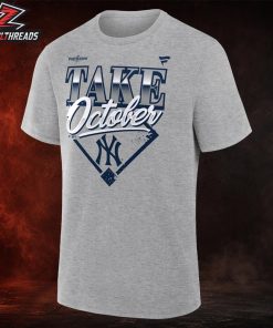 New York Yankees 2026 MLB Postseason Take October Unisex T-Shirt